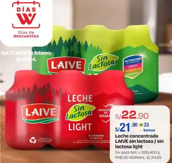 Wong Leche concentrada LAIVE sin lactose/sin lactosa light Six pack bot x 390/400g oferta
