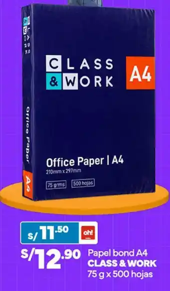 Plaza Vea Papel bond A4 CLASS & WORK 75g x 500 hojas oferta