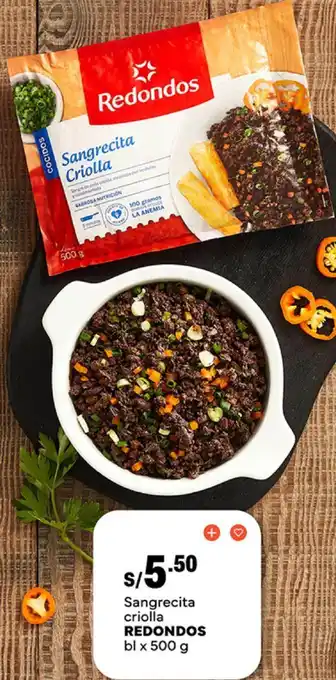 Plaza Vea Sangrecita criolla REDONDOS bl x 500g oferta