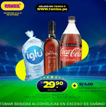 Tambo Ron Cartavio Selecto 750ml + Coca-Cola C/S Azucar 1.5L + Bolsa de Hielo 1.5kg oferta