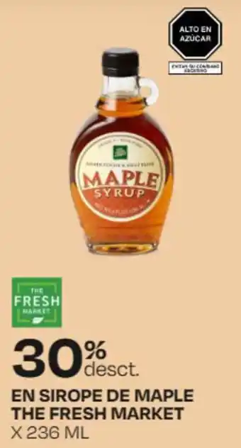 Wong EN SIROPE DE MAPLE THE FRESH MARKET X 236ML oferta