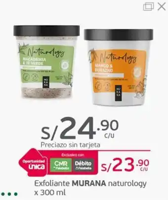 Tottus Exfoliante MURANA naturology x 300 ml oferta