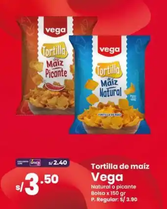 Vega Tortilla de maíz Vega Natural o picante Bolsa x 150 gr oferta