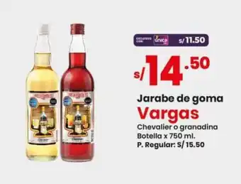 Vega Jarabe de goma Vargas Chevalier o granadina Botella x 750 ml. oferta