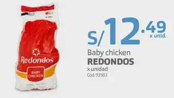 Makro Baby chicken redondos x unidad oferta