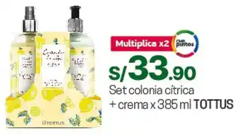 Tottus Set colonia cítrica + crema x 385ml TOTTUS oferta