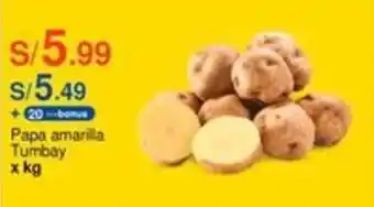 Metro Papa amarilla Tumbay x kg oferta