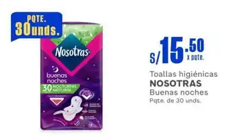 Makro Toallas higiénicas NOSOTRAS Buenas noches Pqte. de 30 unds. oferta
