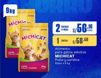 Makro Alimento para gatos adultos MICHICAT Pollo y sardina Bolsa x 9 kg oferta