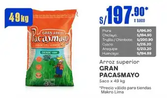 Makro Arroz superior GRAN PACASMAYO Saco x 49 kg oferta
