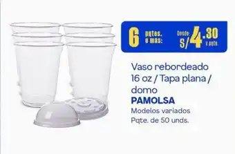 Makro Vaso rebordeado 16 oz / Tapa plana / domo PAMOLSA Modelos variados Pqte. de 50 unds. 6 pqtes. o más: oferta