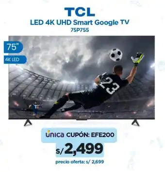 Tiendas EFE TCL LED 4K UHD Smart Google TV oferta
