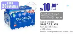 Makro Agua sin gas SAN CARLOS Pack de 20 botellas x 500 ml c/u oferta