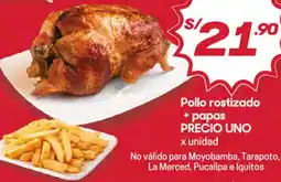 Hiperbodega Precio Uno Pollo rostizado + papas PRECIO UNO x unidad oferta