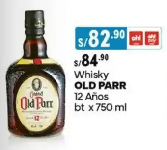 Plaza Vea Whisky OLD PARR 12 Años bt oferta