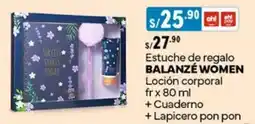 Plaza Vea Estuche de regalo BALANZÉ WOMEN Loción corporal + Cuaderno + Lapicero pon pon oferta