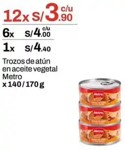 Metro Trozos de atún en aceite vegetal metro oferta