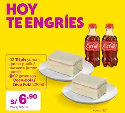 Tambo Triple Jamón, queso y pollo/Durazno, jamón queso + Coca-COla/Inca Kola oferta