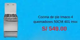 La Curacao Cocina de pie imaco 4 quemadores oferta