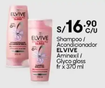 Plaza Vea Shampoo / Acondicionador ELVIVE Aminexil / Glyco gloss fr oferta