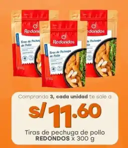 Tottus Tiras de pechuga de pollo REDONDOS oferta