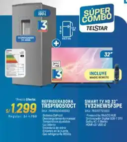 El Gallo Más Gallo Telstar refrigeradora TRSP190510CT + Smart TV HD 32" TV32HEW5F3PE oferta