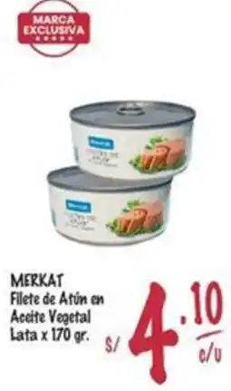 MaxiAhorro Merkat filete de atún en aceite vegetal lata oferta
