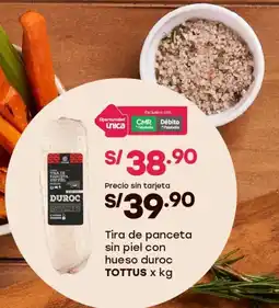 Tottus Tottus tira de panceta sin piel con hueso duroc oferta