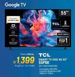 El Gallo Más Gallo Tcl smart tv uhd 4k 55" oferta
