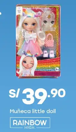 Tottus Rainbow high muñeca little doll oferta
