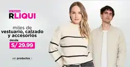 Ripley RLIQUI miles de vestuario, calzado y accesorios oferta