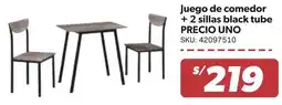 Hiperbodega Precio Uno Precio uno juego de comedor + 2 sillas black tube oferta