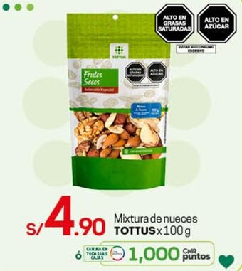 Tottus Mixtura de Nueces Tottus x 100g oferta