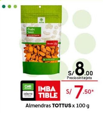 Tottus Almendras Tottus x 100g oferta