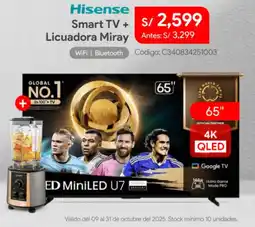 Hiraoka Hisense smart tv + s/2,599 licuadora miray oferta