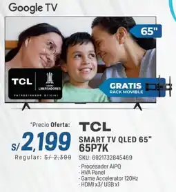 El Gallo Más Gallo Tcl smart tv qled 65" 65P7K oferta