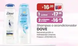 Vega Dove shampoo o acondicionador oferta
