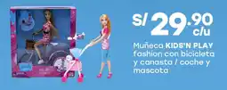 Tottus Kids'n play muñeca fashion con bicicleta y canasta / coche y mascota oferta