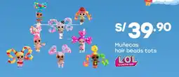Tottus Muñecas hair beads tots oferta