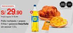 Metro Inca kola pollo rostizado + papas fritas + gaseosa sin azúcar oferta