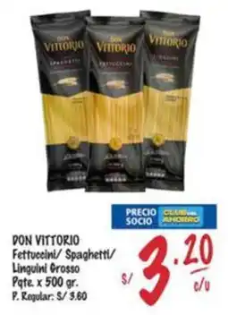 MaxiAhorro Don vittorio fettuccini/ spaghetti/ linguini crosso pate. oferta