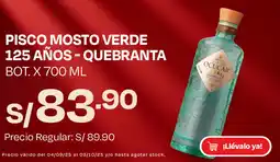 Wong Ocucaje pisco mosto verde 125 años - quebranta oferta