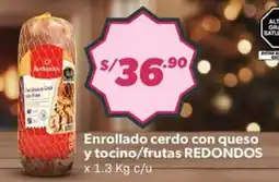 Hiperbodega Precio Uno Redondos enrollado cerdo con queso y tocino/frutas oferta