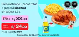 Wong Inca kola pollo rostizado + papas fritas + gaseosa oferta
