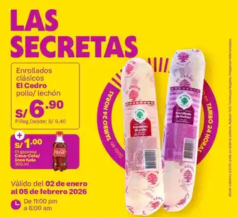 El Cedro enrollados clasicos + Coca-Cola / Inca Kola