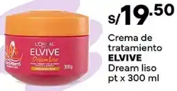 Plaza Vea Elvive crema de tratamiento dream liso pt oferta