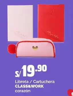 Plaza Vea Class & Work corazón libreta / cartuchera oferta