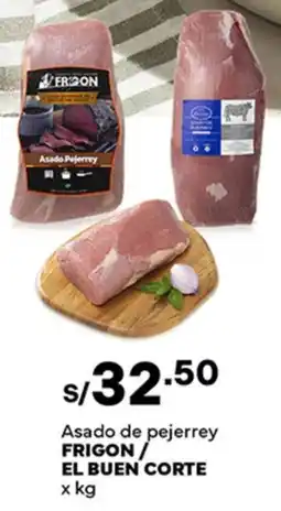 Plaza Vea Frigon/ el buen corte asado de pejerrey oferta