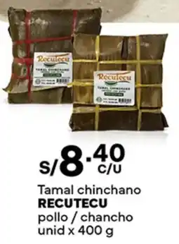 Plaza Vea Recutecu tamal chinchano pollo/chancho unid oferta