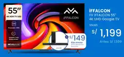 Tiendas EFE Iffalcon tv 55" 4k uhd google tv oferta